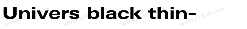 Univers black thin字体转换